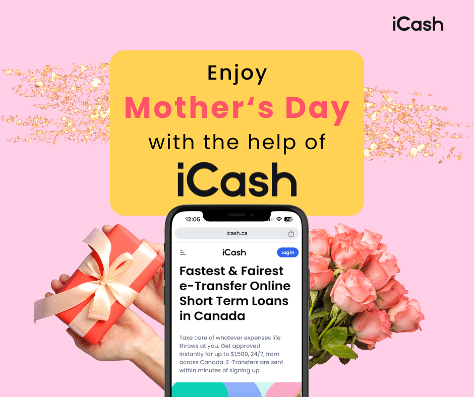 Enjoy Mother’s Day with the help of iCash