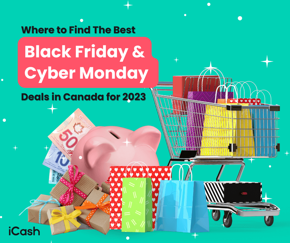 Where to Find The Best Black Friday Cyber Monday Deals in Canada for 2023